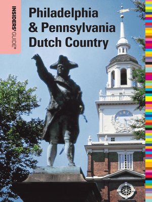 cover image of Insiders' Guide to Philadelphia & Pennsylvania Dutch Country